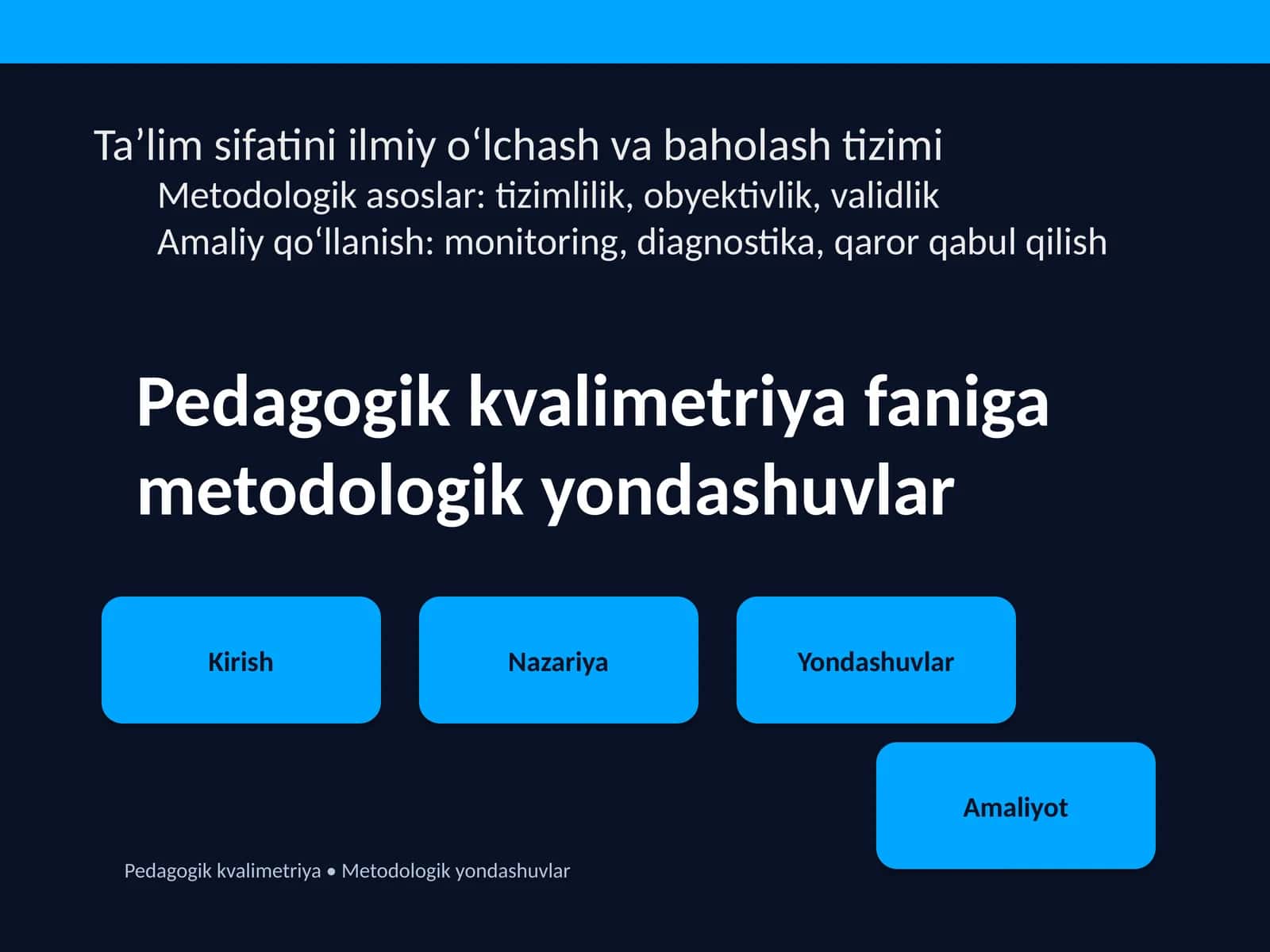 Pedagogik kvalimetriya faniga metodologik yondashuvlar