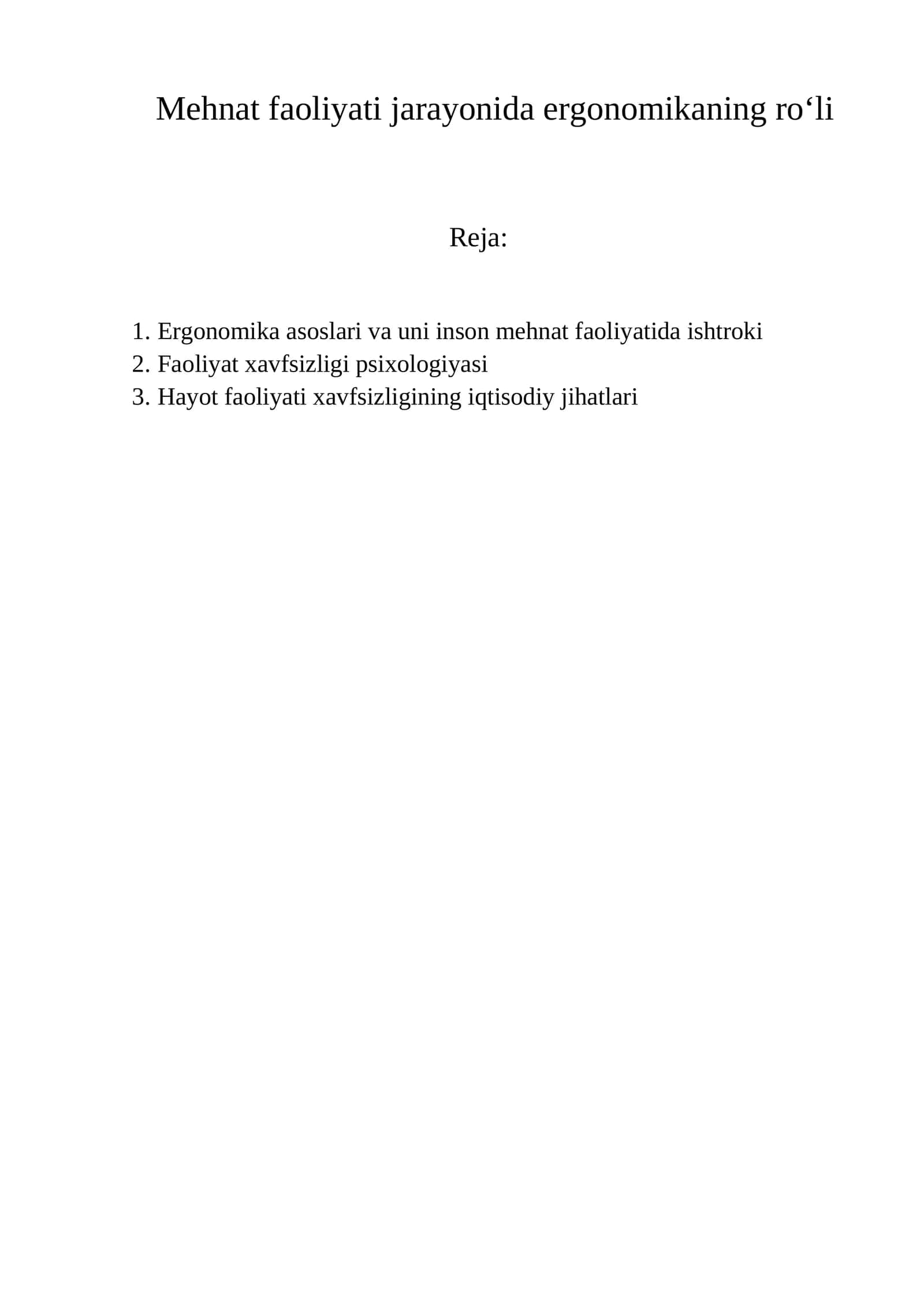 Ergonomika asoslari va uni inson mehnat faoliyatida ishtroki