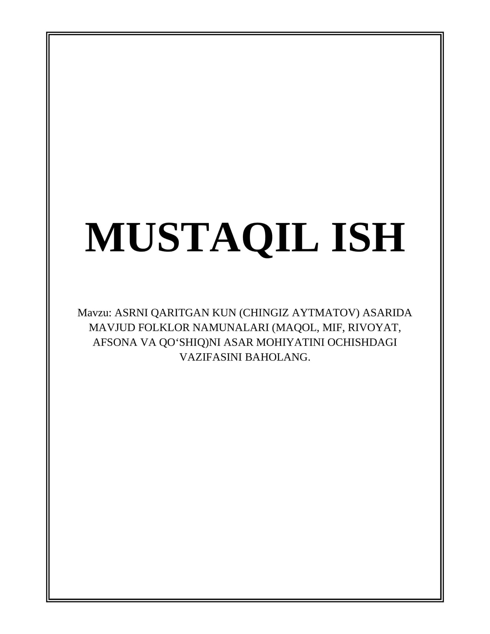 ASRNI QARITGAN KUN (CHINGIZ AYTMATOV) ASARIDA MAVJUD FOLKLOR NAMUNALARI