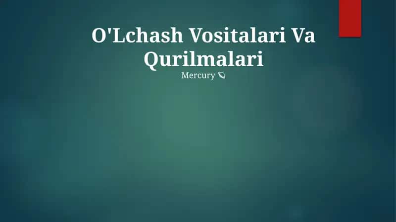 O'Lchash Vositalari Va Qurilmalari