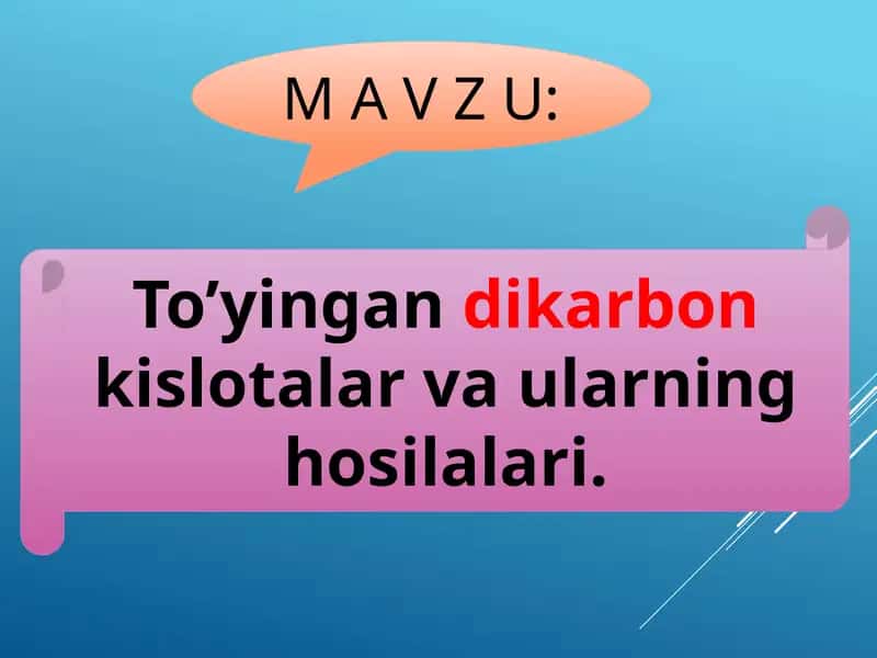 To’yingandikarbonkislotalar va ularning hosilalari