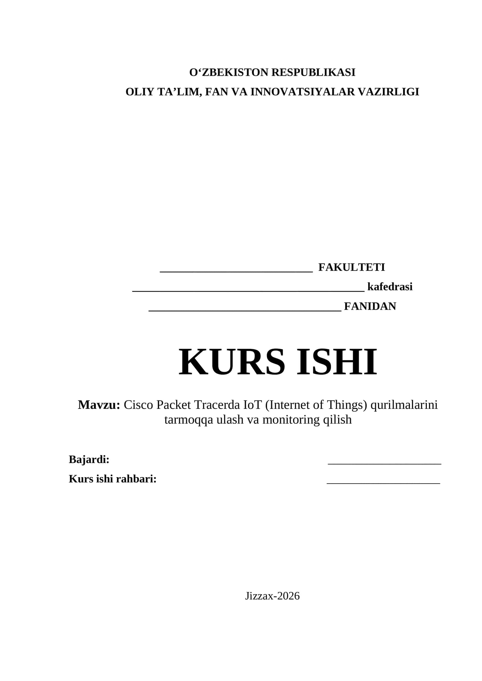 Cisco Packet Tracerda IoT (Internet of Things) qurilmalarini tarmoqqa ulash va monitoring qilish
