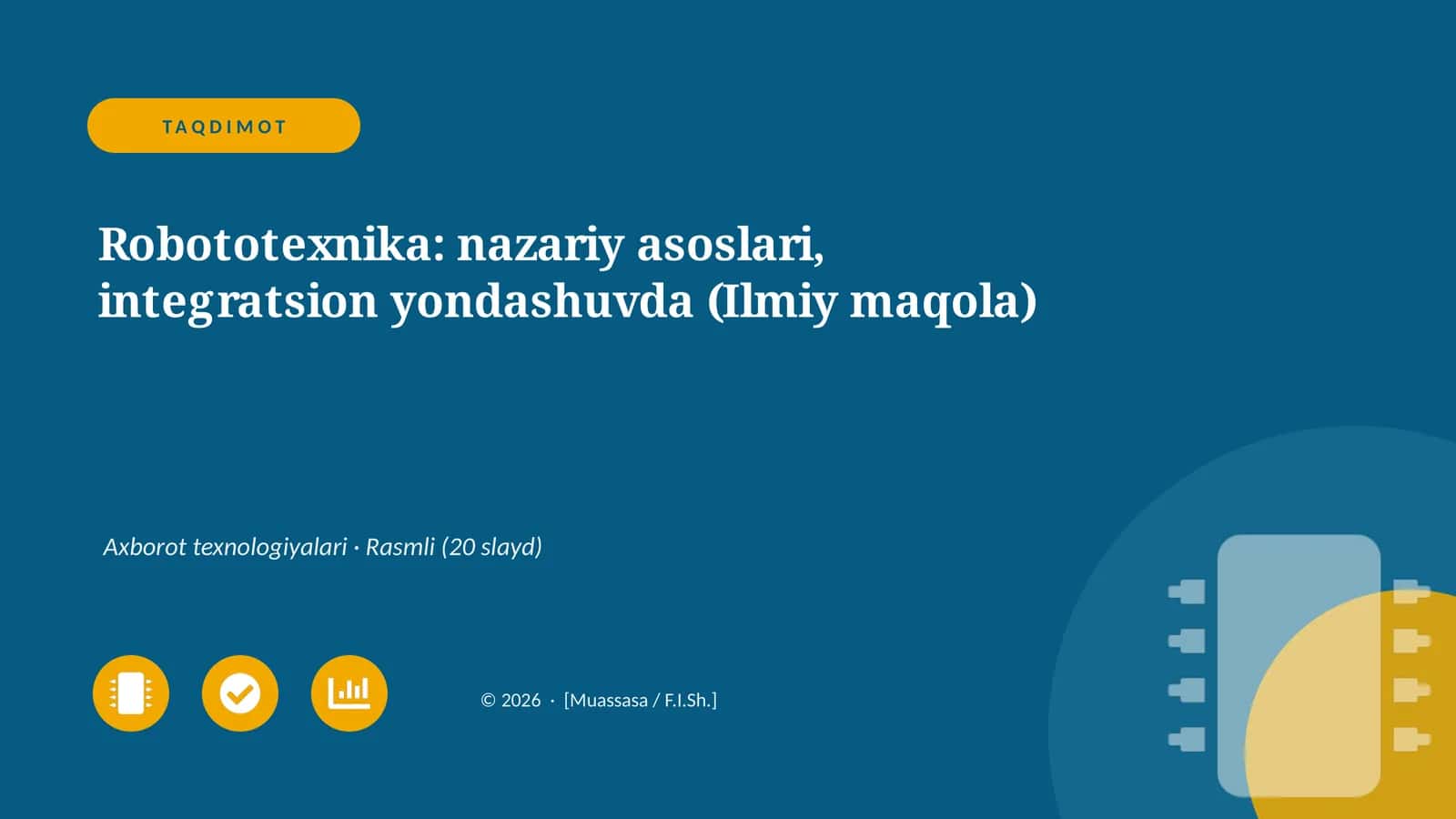 Robototexnika: nazariy asoslari, integratsion yondashuvda (Ilmiy maqola)