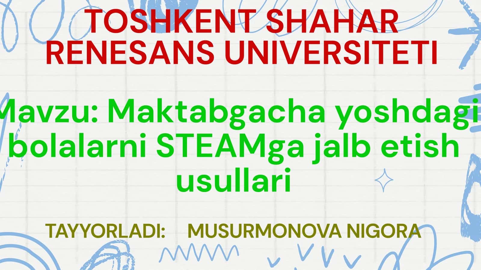 Maktabgacha yoshdagi bolalarni STEAMga jalb etish usullari