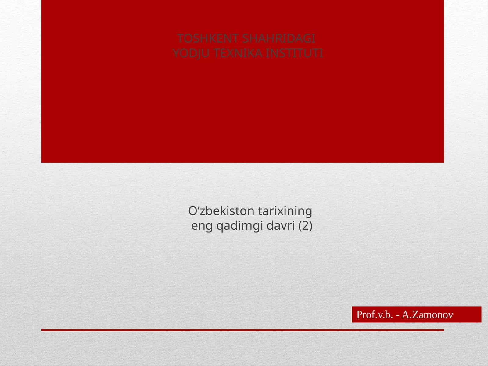 O‘zbekiston tarixining eng qadimgi davri
