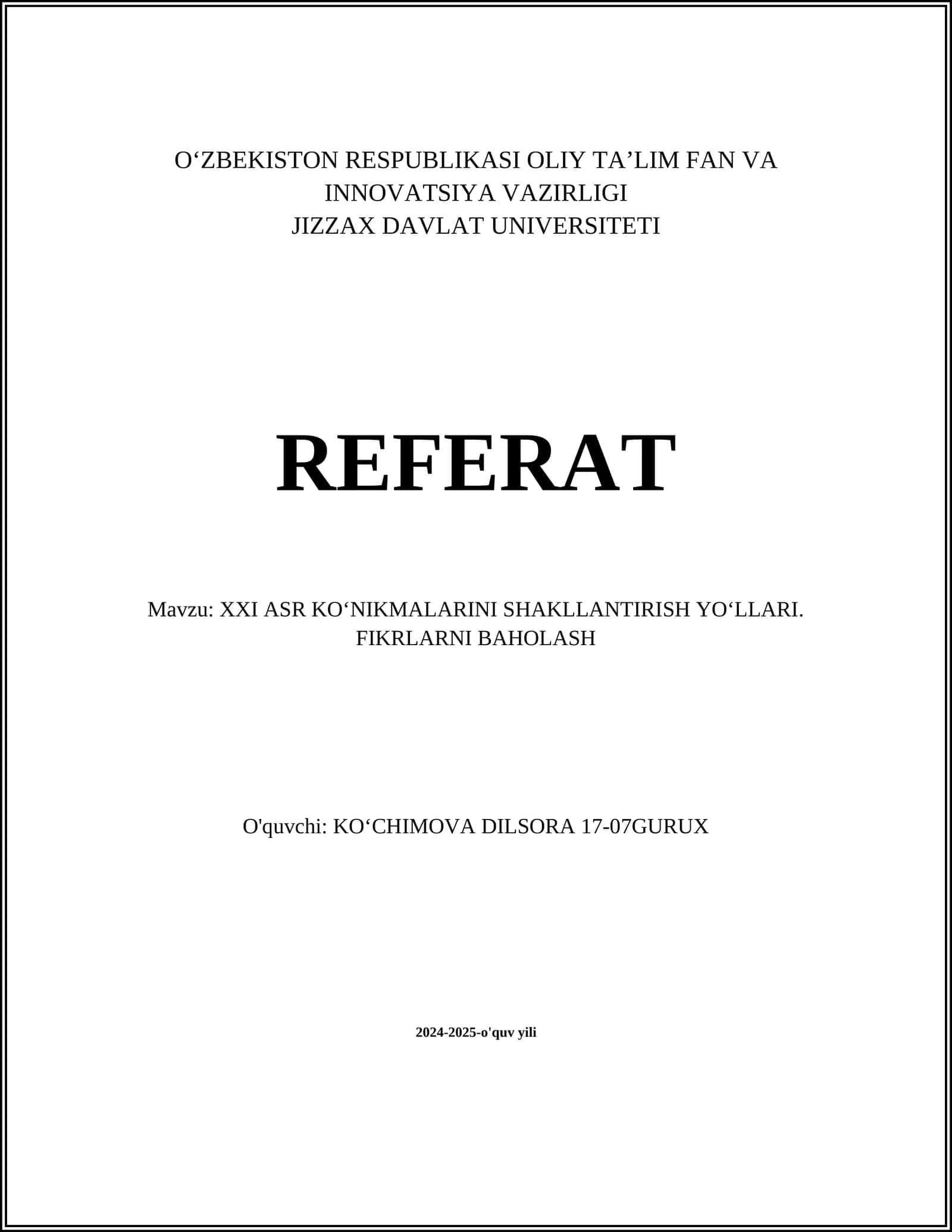 XXI ASR KOʻNIKMALARINI SHAKLLANTIRISH YOʻLLARI. FIKRLARNI BAHOLASH