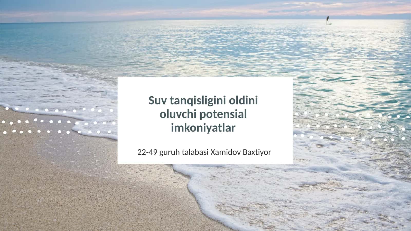 Suv tanqisligini oldini oluvchi potensial imkoniyatlar