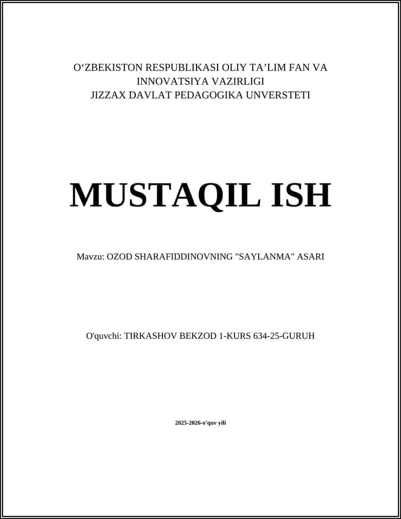 OZOD SHARAFIDDINOVNING "SAYLANMA" ASARI