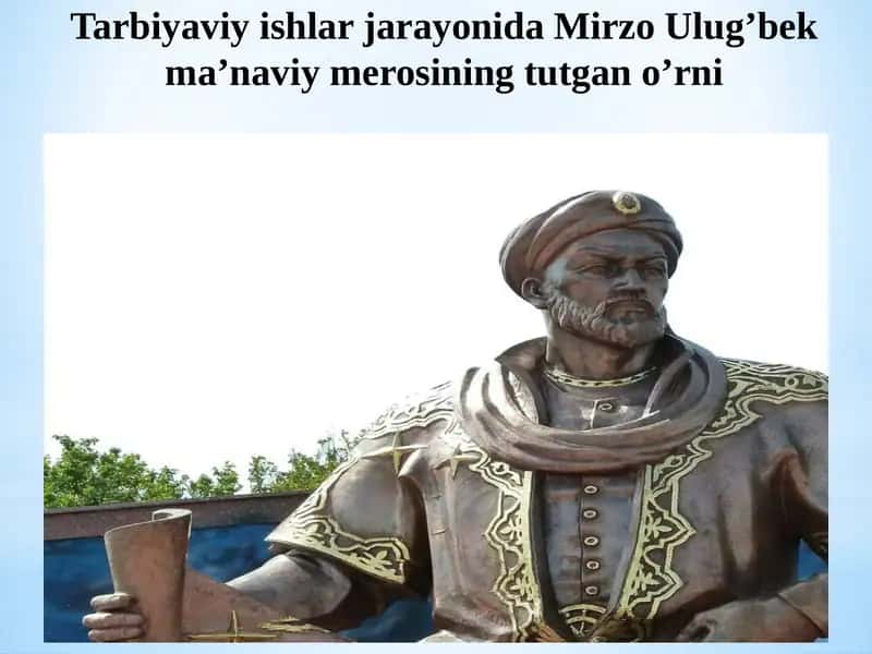 Mirzo Ulug'bek va uning ilmiy faoliyati
