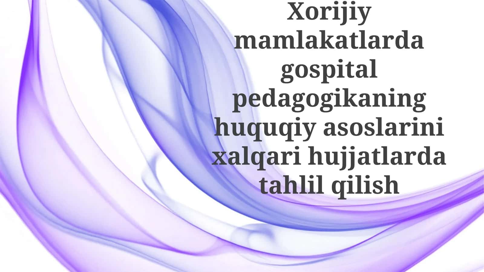 Ariza va Qiyinchiliklar: Huquqiy Printsiplar va Amaldagi Tajriba O'rtasidagi Bo'shliqni To'ldirish