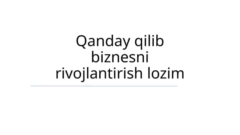 Biznesni rivojlantirish strategiyalari