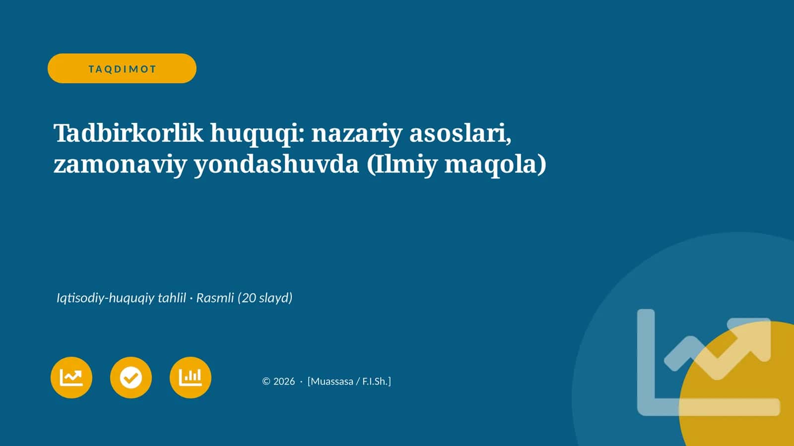 Tadbirkorlik huquqi: nazariy asoslari, zamonaviy yondashuvda (Ilmiy maqola)