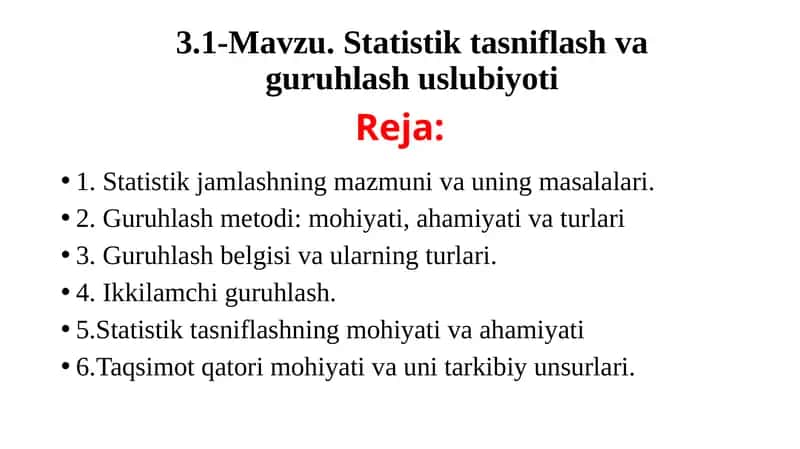 Statistik tasniflash va guruhlash uslubiyoti
