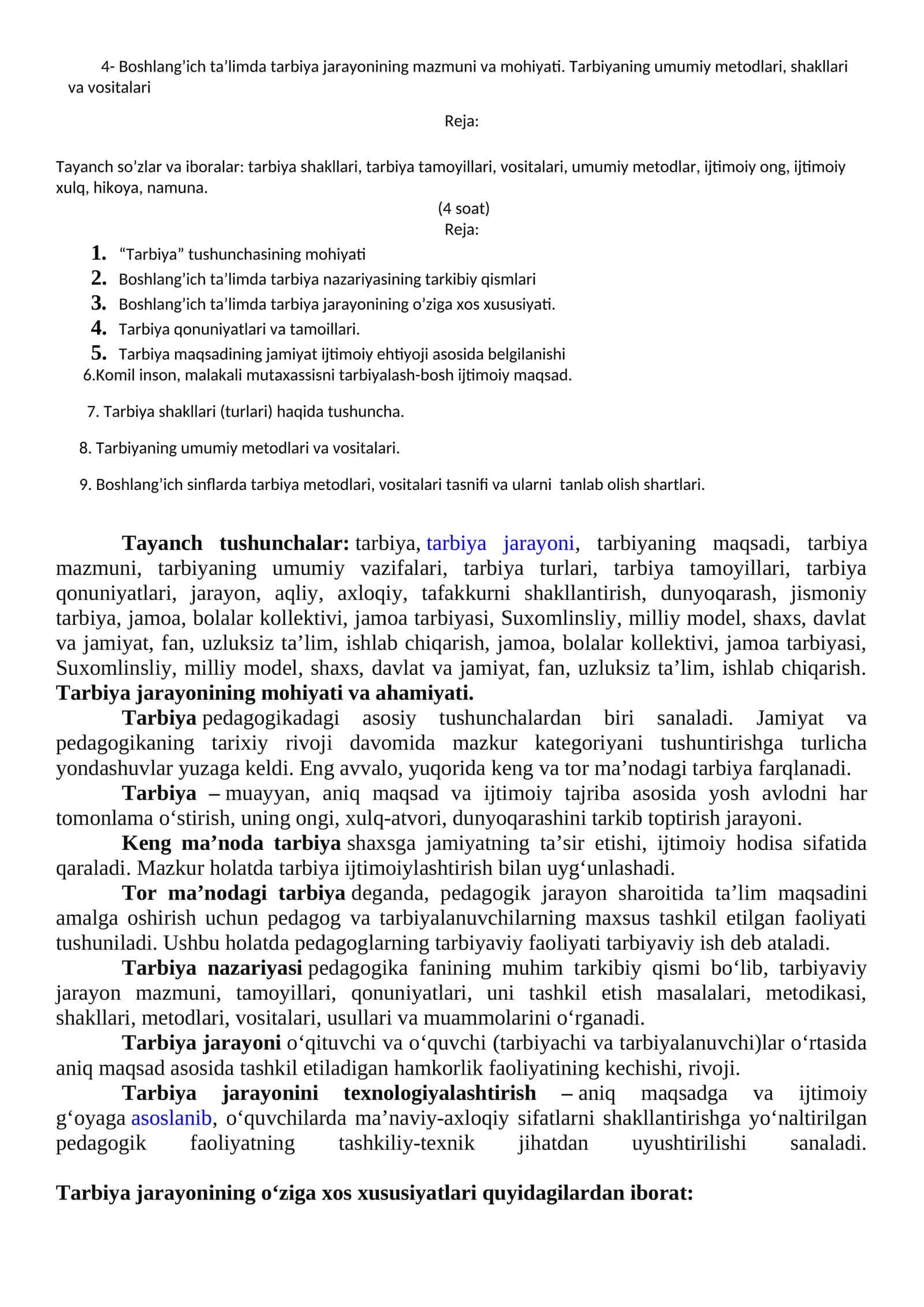 Boshlang’ich ta’limda tarbiya jarayonining mazmuni va mohiyati. Tarbiyaning umumiy metodlari, shakllari va vositalari