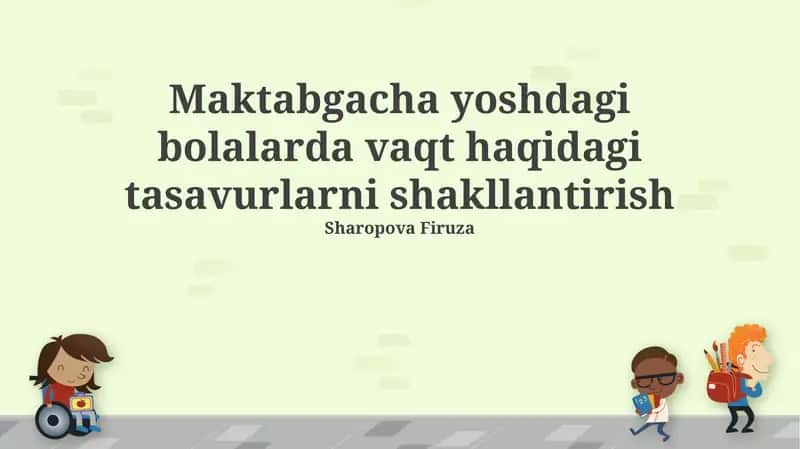Vaqt haqidagi tasavvurlarni shakllantirish