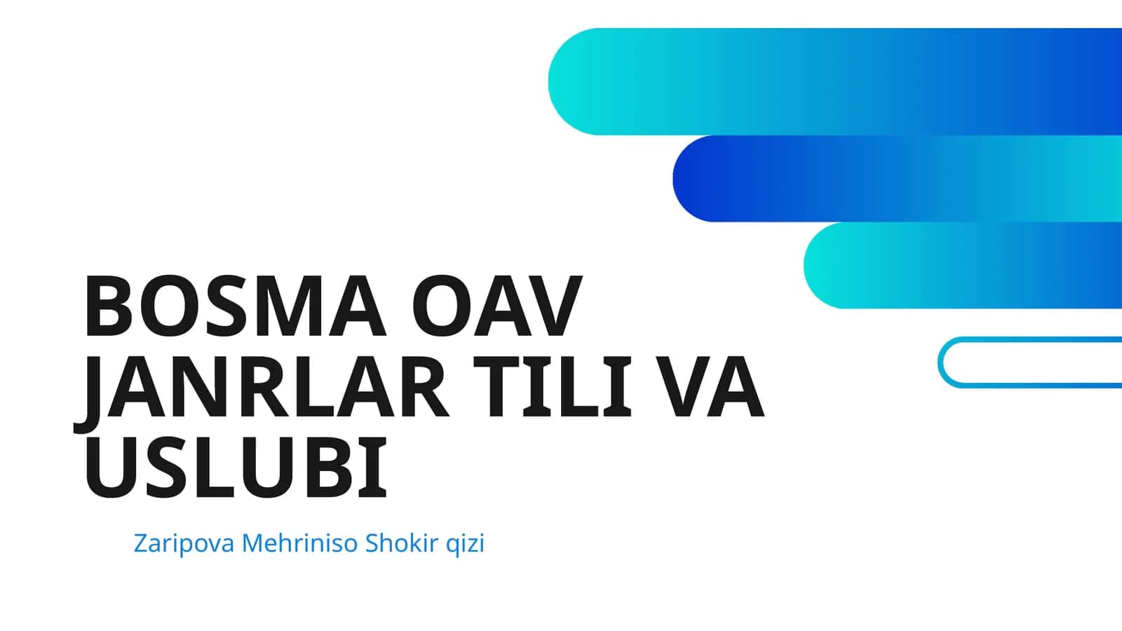 BOSMA OAV JANRLAR TILI VA USLUBI