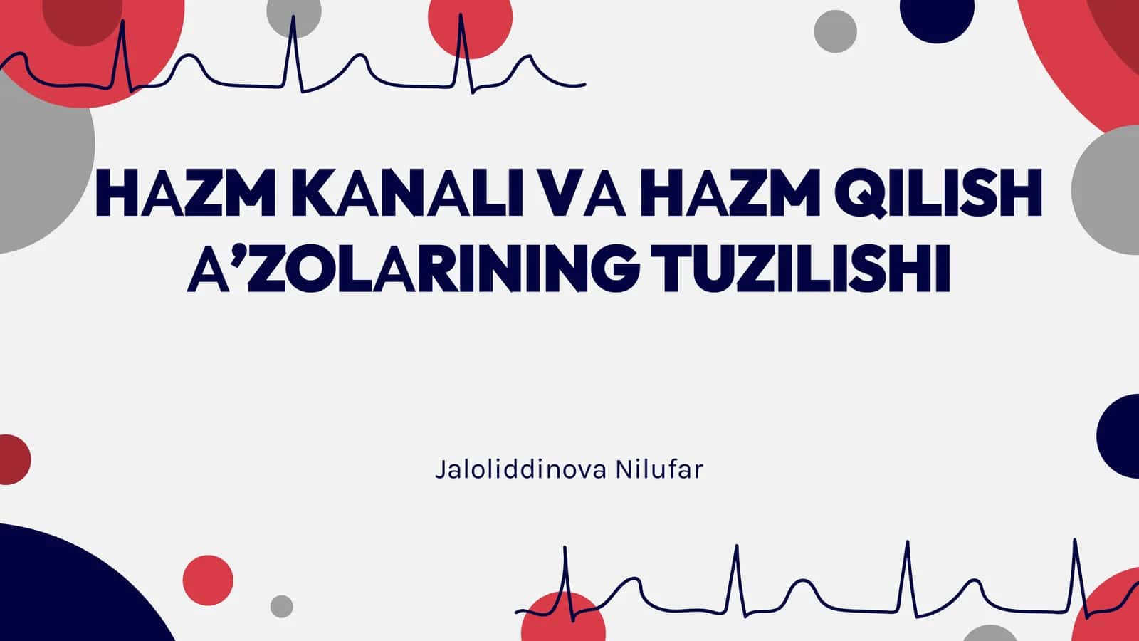 HAZM KANALI VA HAZM QILISH AʼZOLARINING TUZILISHI