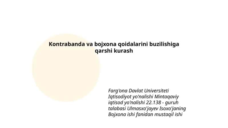 Bojxona ishi fanidan mustaqil ishi