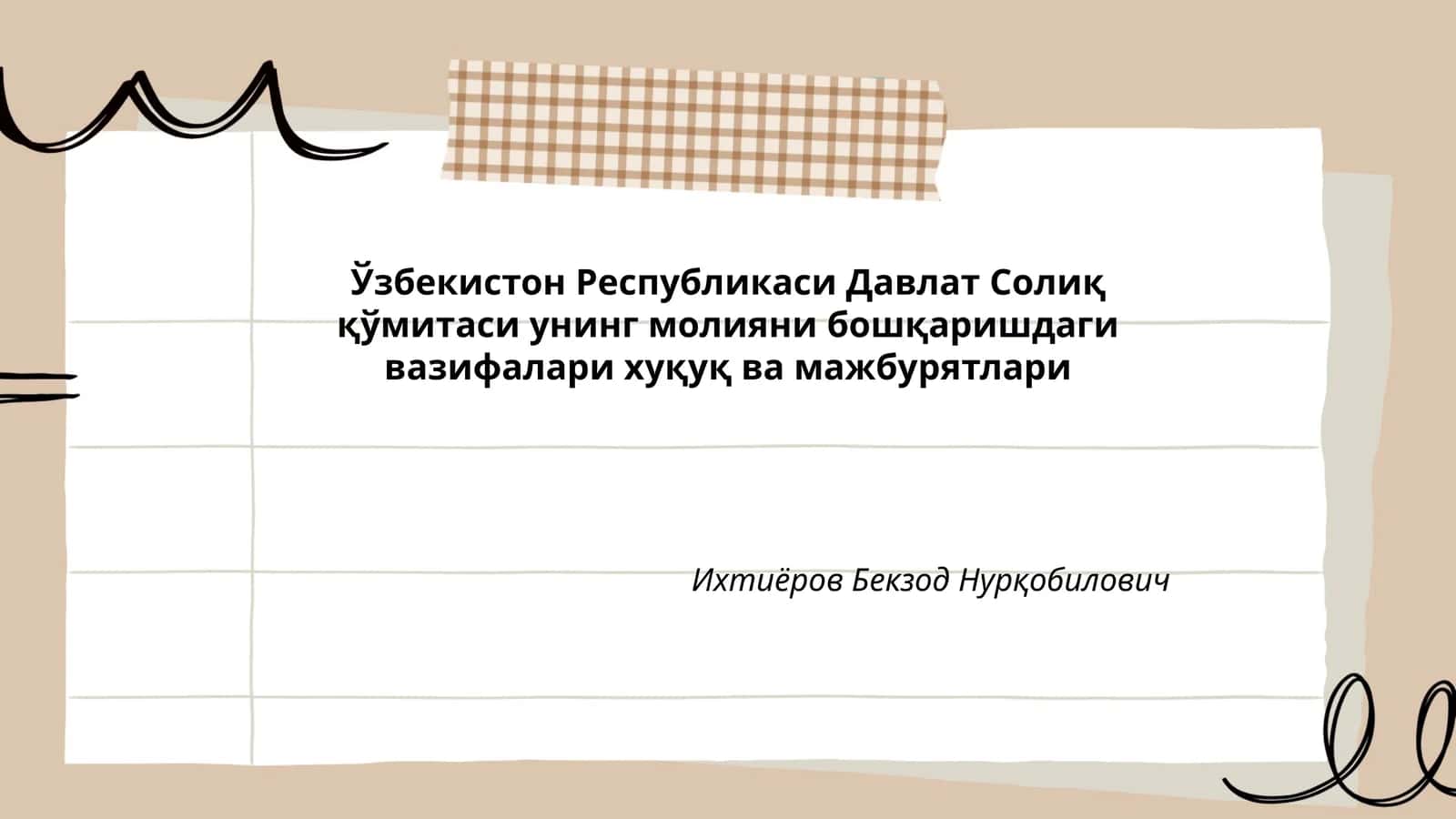 Ўзбекистон Республикаси Давлат Солиқ қўмитаси унинг молияни бошқаришдаги вазифалари хуқуқ ва мажбурятлари