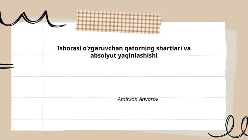 Ishorasi o’zgaruvchan qatorning shartlari va absolyut yaqinlashishi
