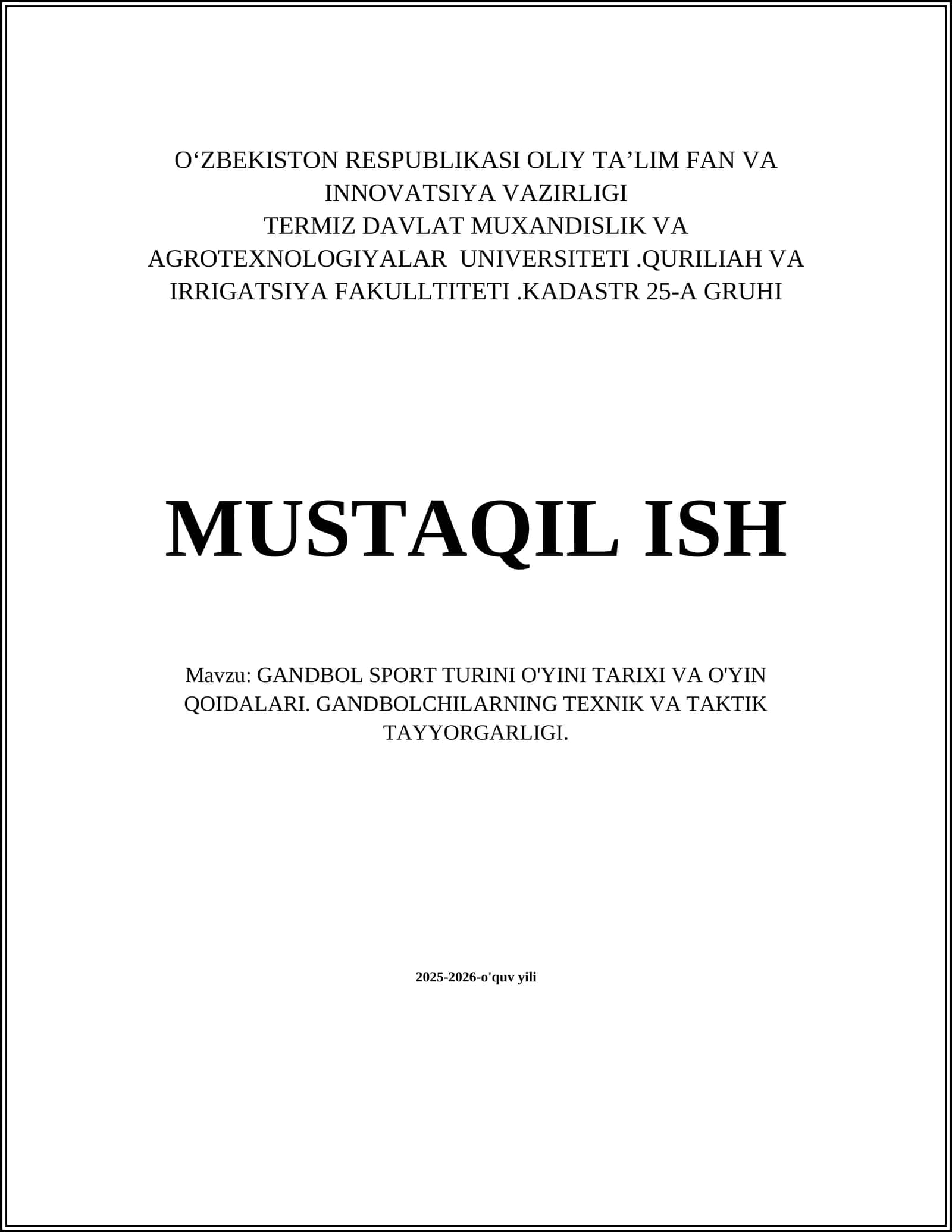 GANDBOL SPORT TURINI O'YINI TARIXI VA O'YIN QOIDALARI. GANDBOLCHILARNING TEXNIK VA TAKTIK TAYYORGARLIGI