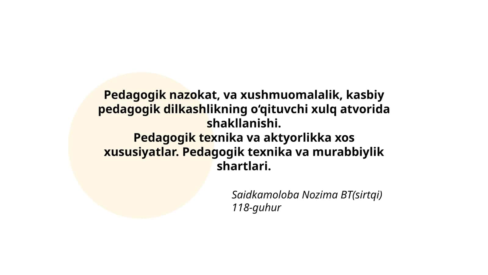 Pedagogik nazokat, va xushmuomalalik, kasbiy pedagogik dilkashlikning o‘qituvchi xulq atvorida shakllanishi