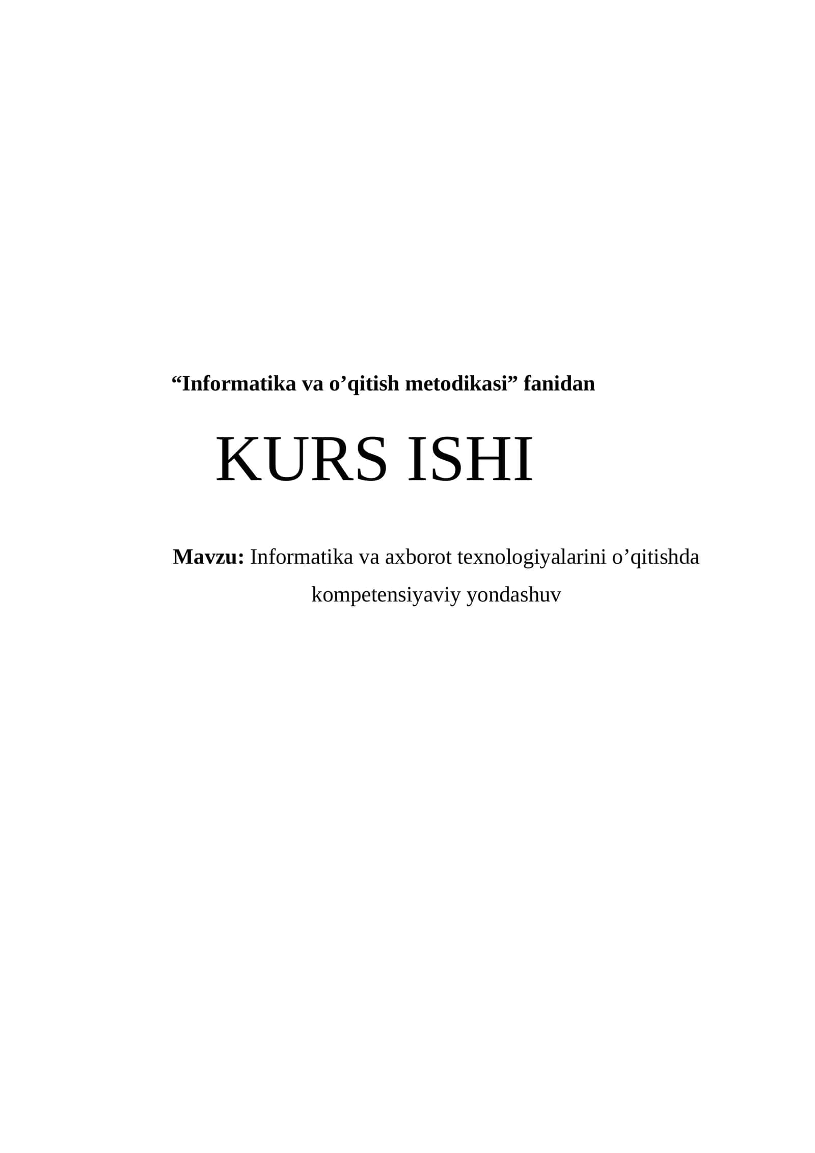 Informatika va axborot texnologiyalarini o’qitishda kompetensiyaviy yondashuv