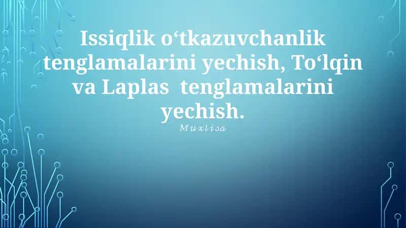 To'lqin Tenglamasi: Yechimlari va qo'llanilishi