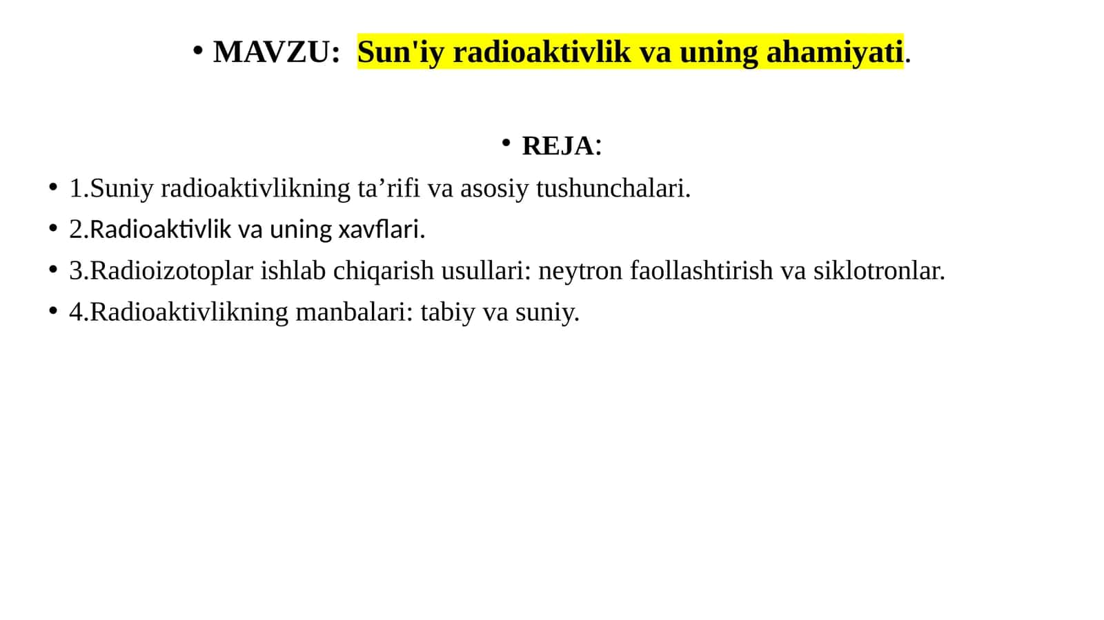 Sun'iyradioaktivlikning ta’rifi va asosiy tushunchalari