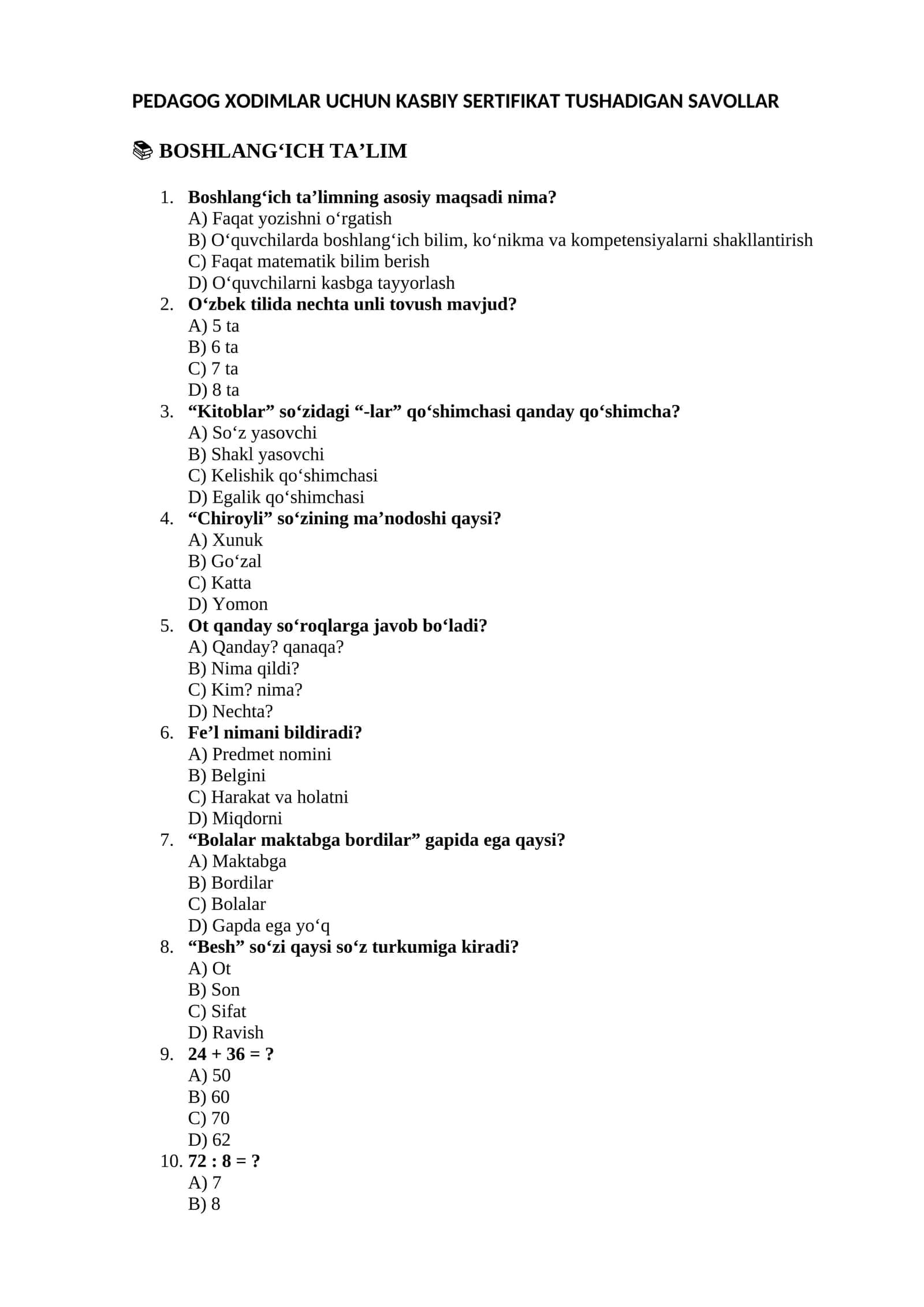 PEDAGOG XODIMLAR UCHUN KASBIY SERTIFIKAT TUSHADIGAN SAVOLLAR bOSHLANGICH TALIM YONAISHI UCHUN 1- VARIANT