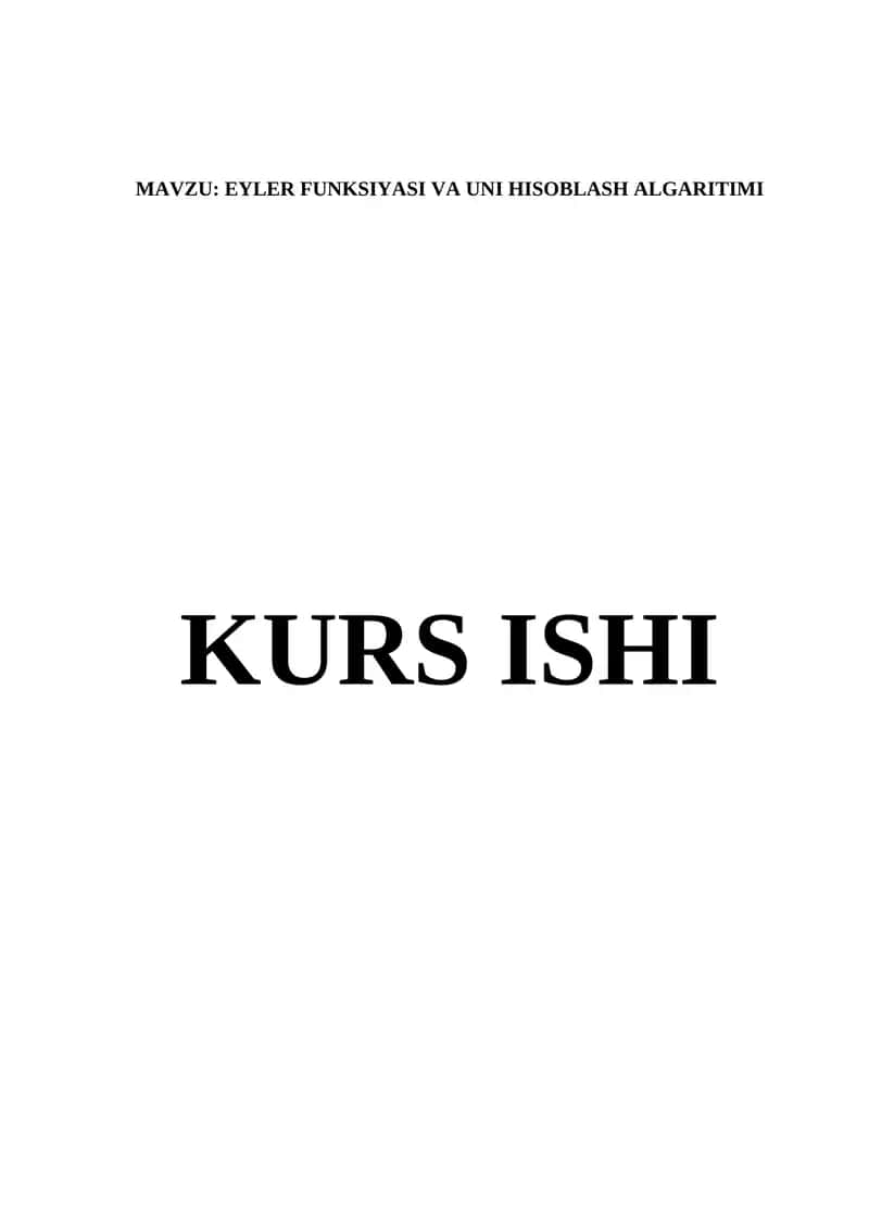 EYLER FUNKSIYASI VA UNI HISOBLASH ALGARITIMI