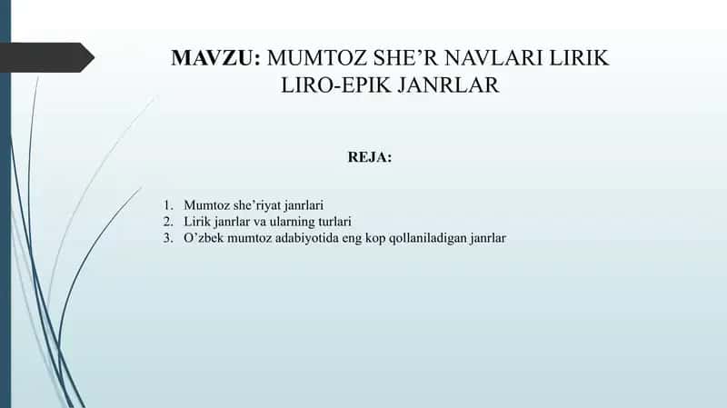 MUMTOZ SHE’R NAVLARI LIRIK LIRO-EPIK JANRLAR