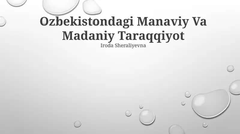 Ozbekistondagi Manaviy Va Madaniy Taraqqiyot