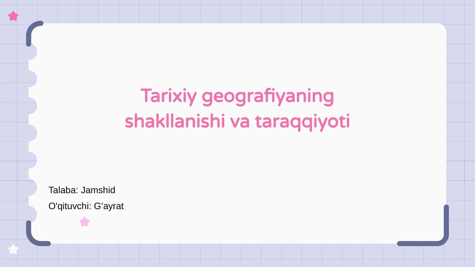 Tarixiy geografiyaning shakllanishi va taraqqiyoti