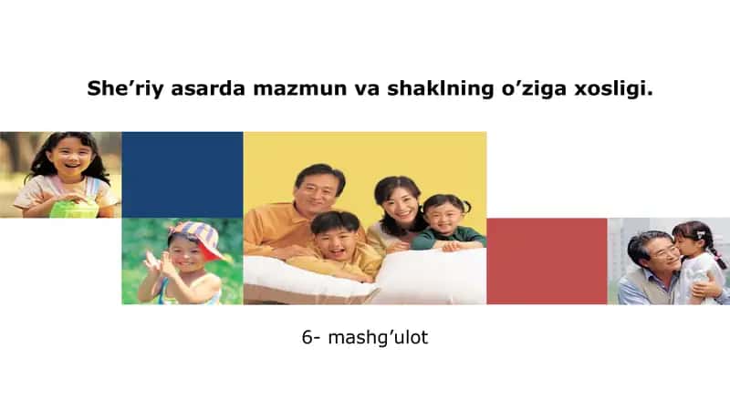 She’riy asarda mazmun va shaklning o’ziga xosligi