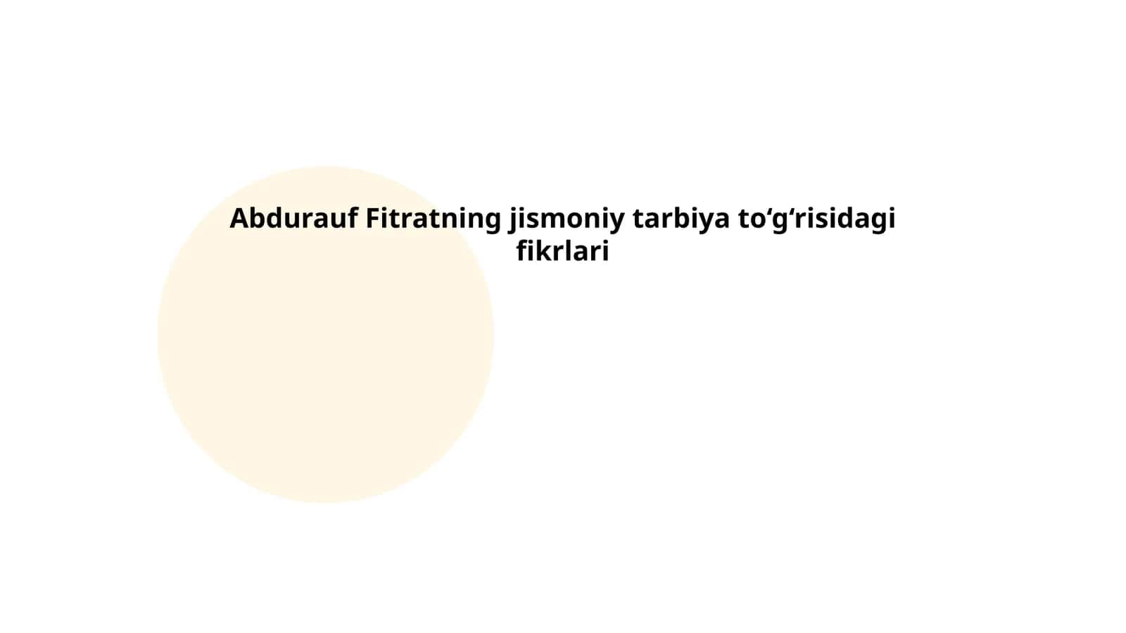 Abdurauf Fitratning jismoniy tarbiya to‘g‘risidagi fikrlari