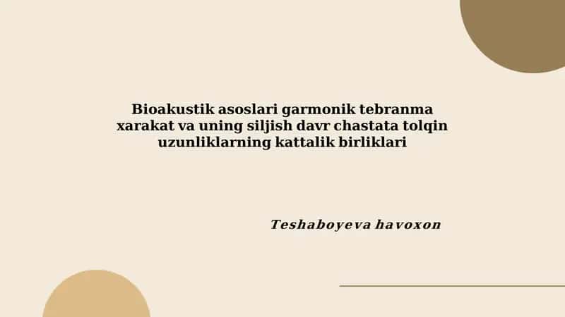 Bioakustika: asosiy tushunchalar va tadqiqot yo'nalishlari