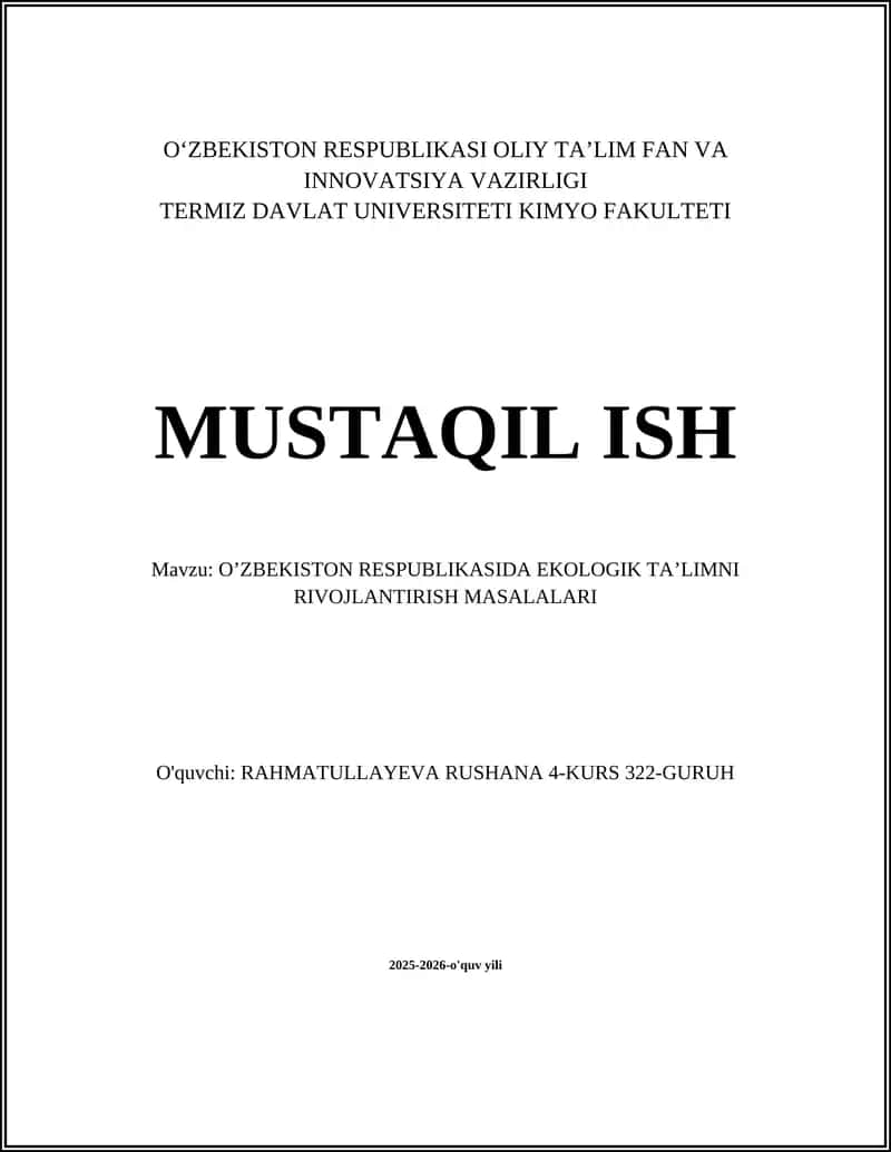 O'ZBEKISTON RESPUBLIKASIDA EKOLOGIK TA'LIMNI RIVOJLANTIRISH MASALALARI