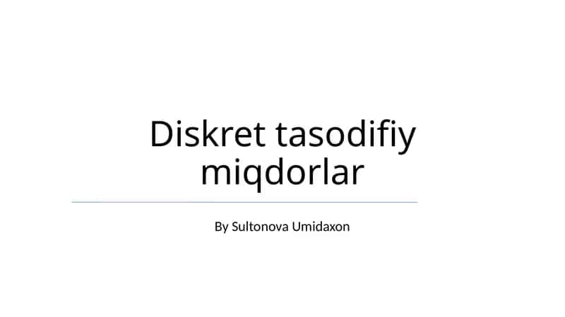 Diskret tasodifiy miqdorlar
