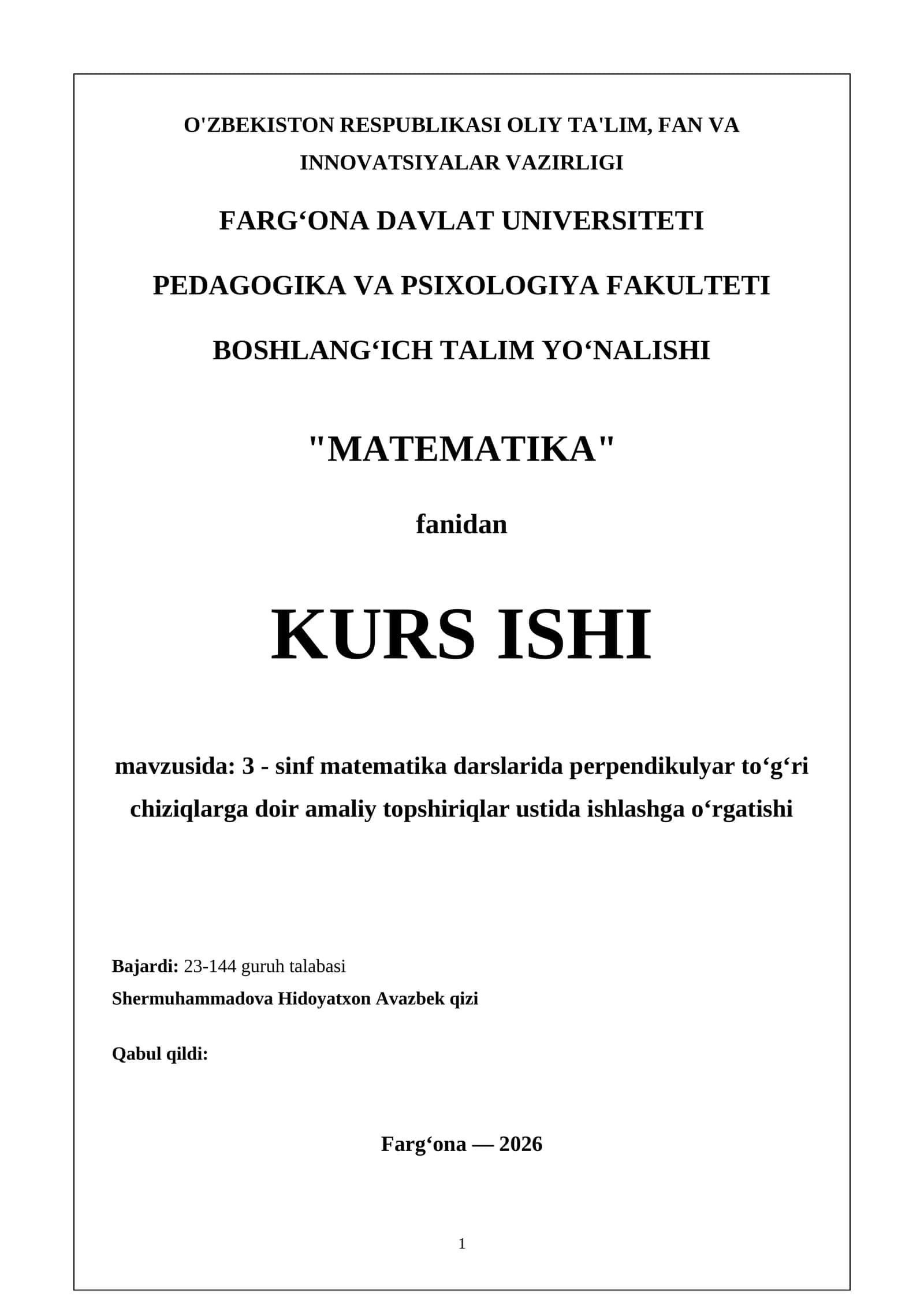 3 - sinf matematika darslarida perpendikulyar to‘g‘ri chiziqlarga doir amaliy topshiriqlar ustida ishlashga o‘rgatishi