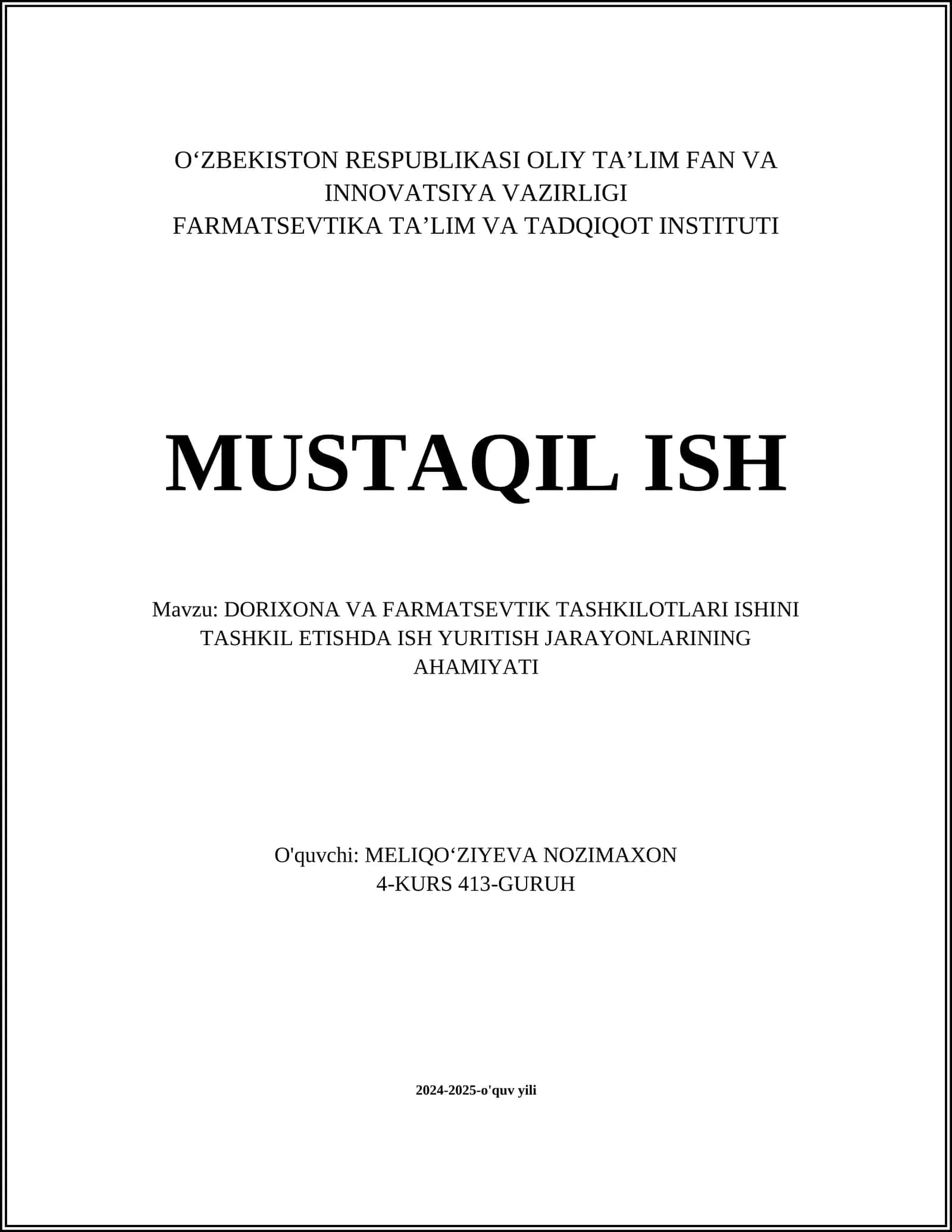 Dorixona Va Farmatsevtik Tashkilotlari Ishini Tashkil Etishda Ish Yuritish Jarayonlarining Ahamiyati
