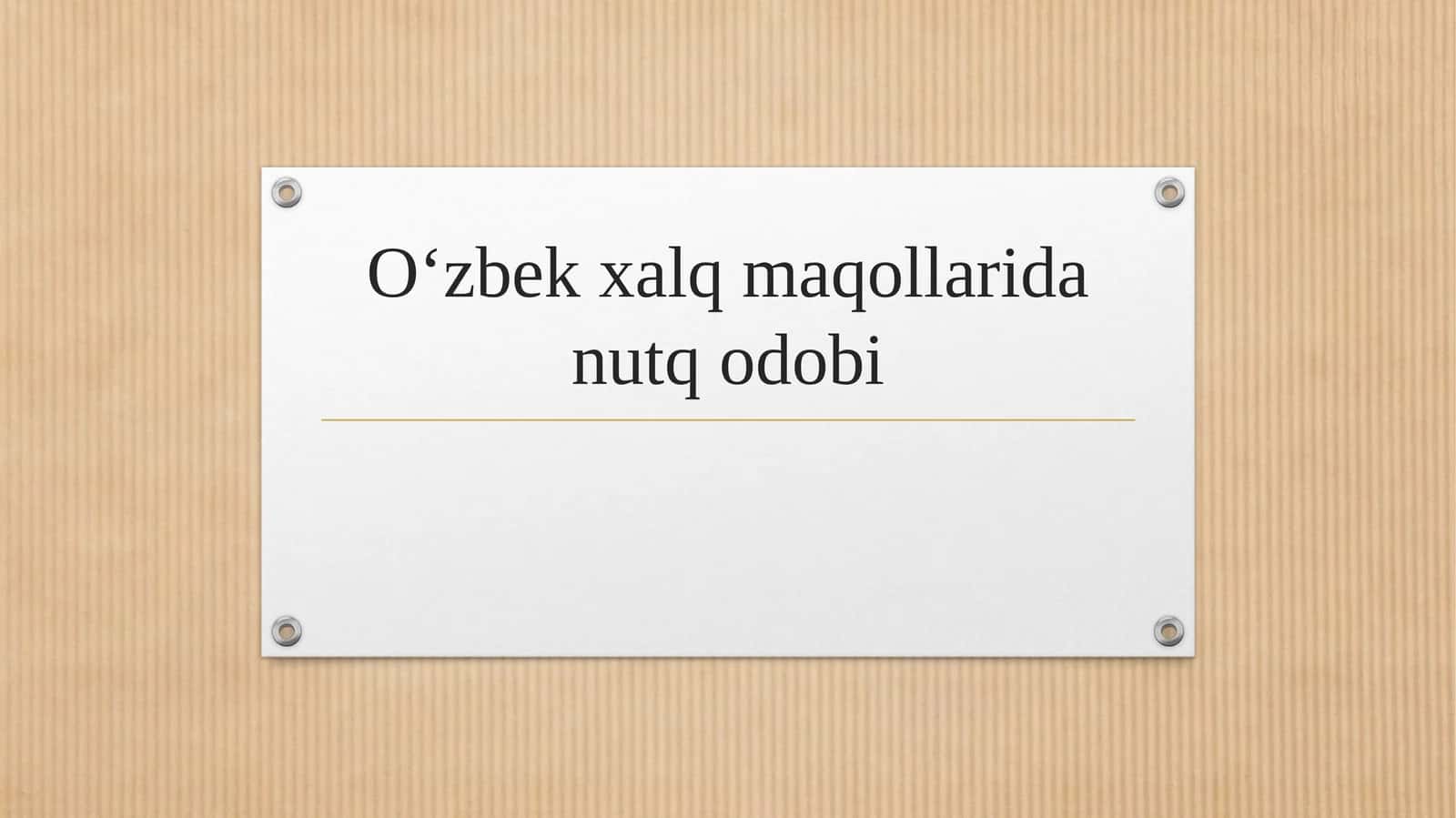 O‘zbek xalq maqollarida nutq odobi