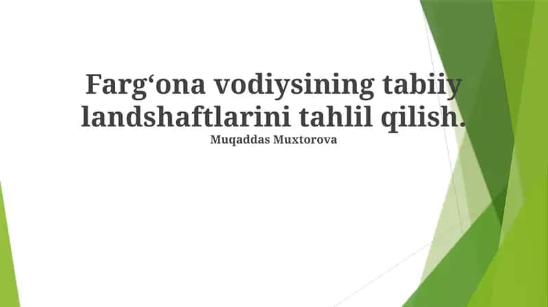 Fargʻona vodiysining tabiiy landshaftlarini tahlil qilish