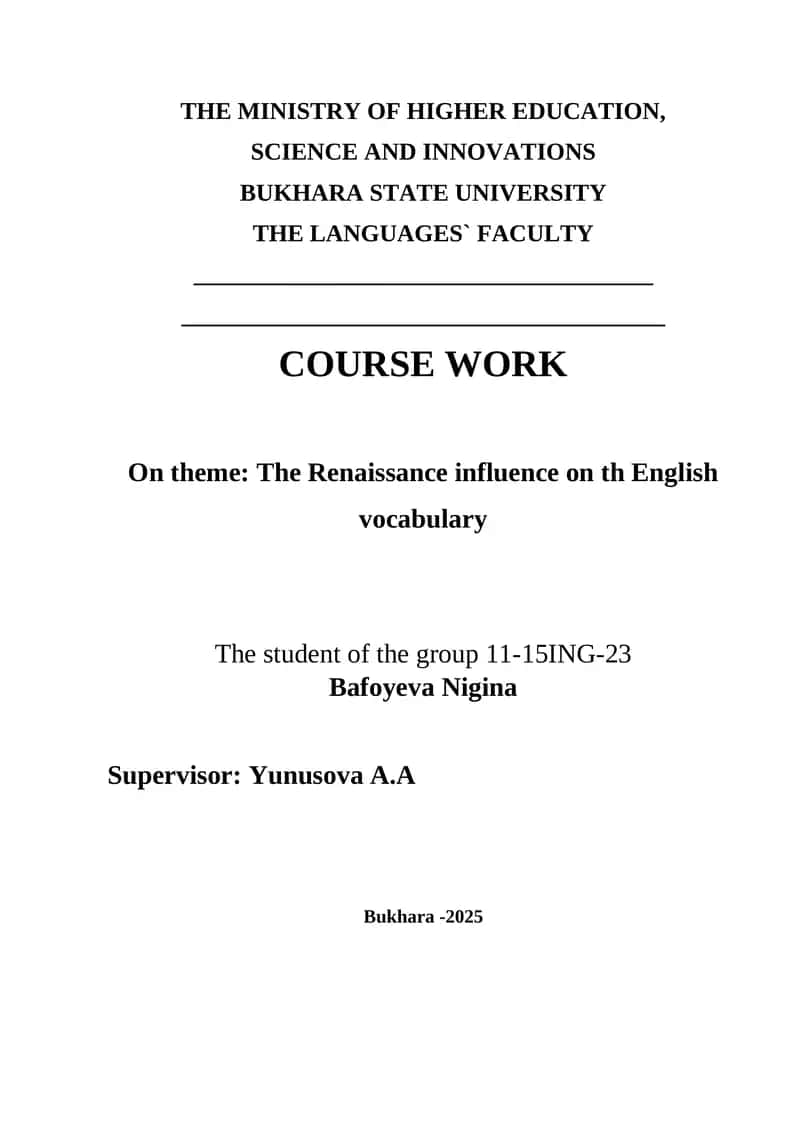The Renaissance influence on th English vocabulary Course Work on The Renaissance influence on the English vocabulary