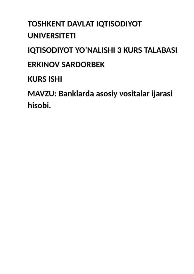 Banklarda asosiy vositalar ijarasi hisobi