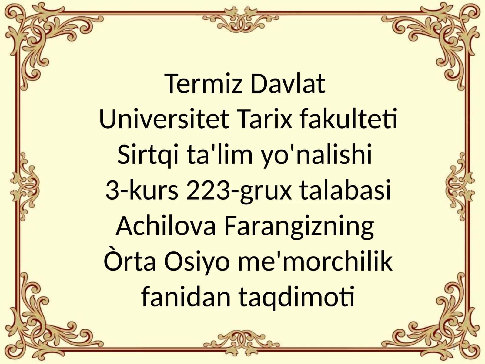 Òrta Osiyo me'morlik fanida taqdimot