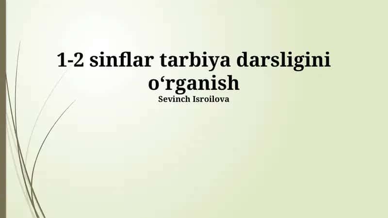1-2 sinflar tarbiya darsligini oʻrganish