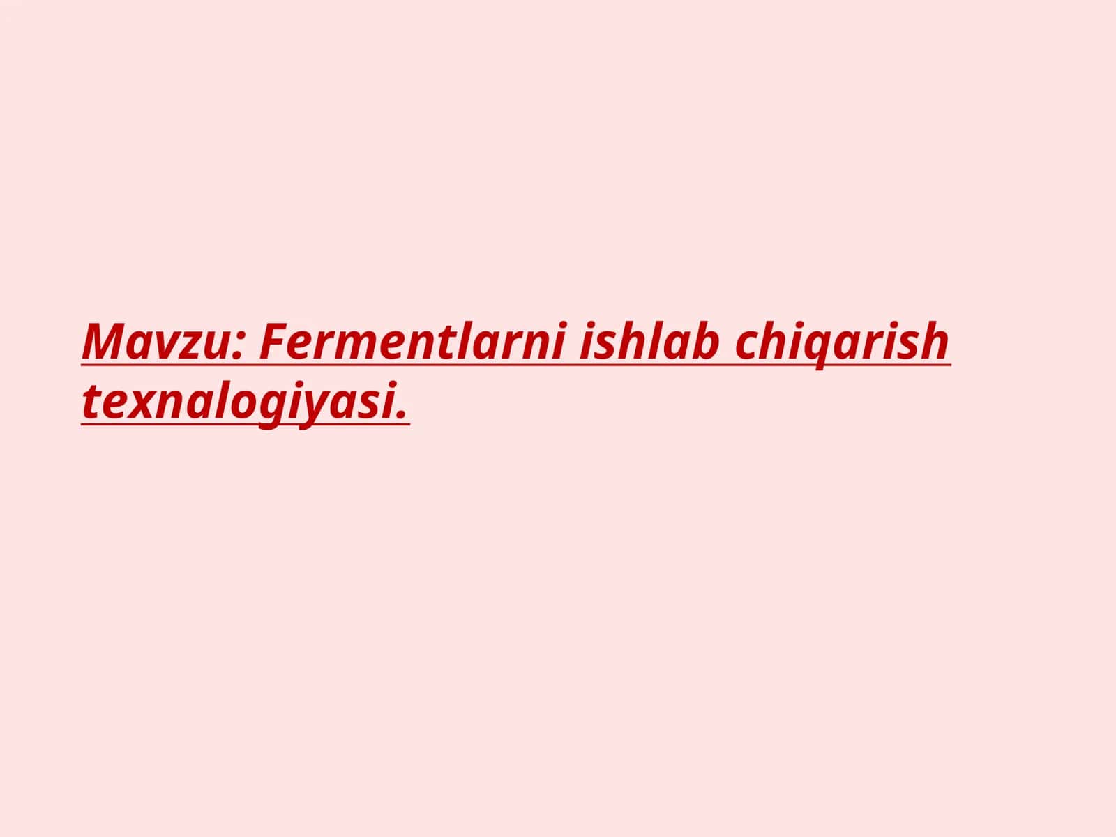 Fermentlarniishlabchiqarishtexnalogiyasi