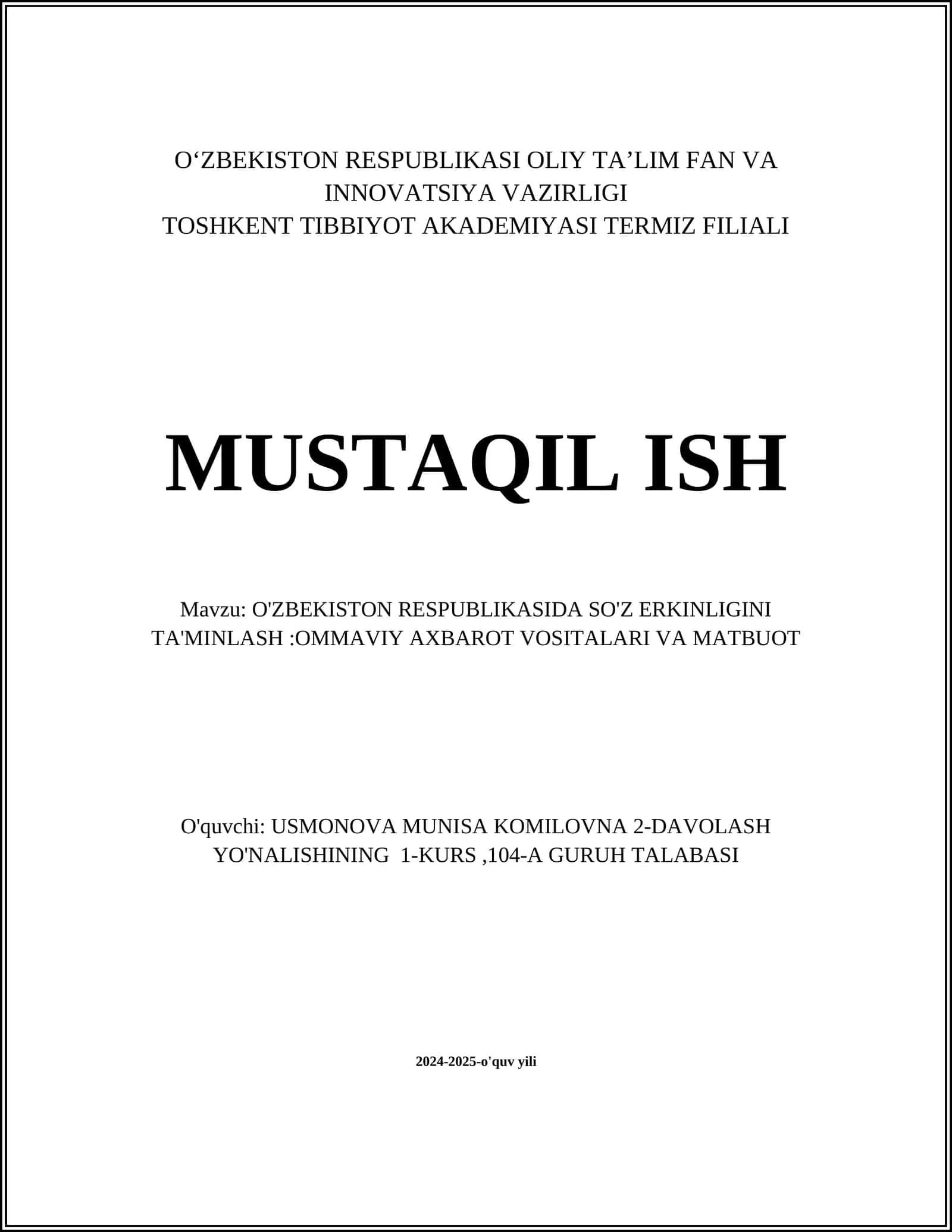 O'ZBEKISTON RESPUBLIKASIDA SO'Z ERKINLIGINI TA'MINLASH:OMMAVIY AXBAROT VOSITALARI VA MATBUOT