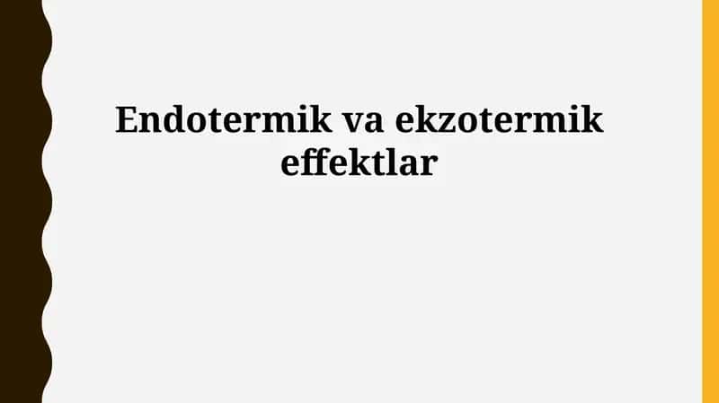 Endotermik va ekzotermik effektlar